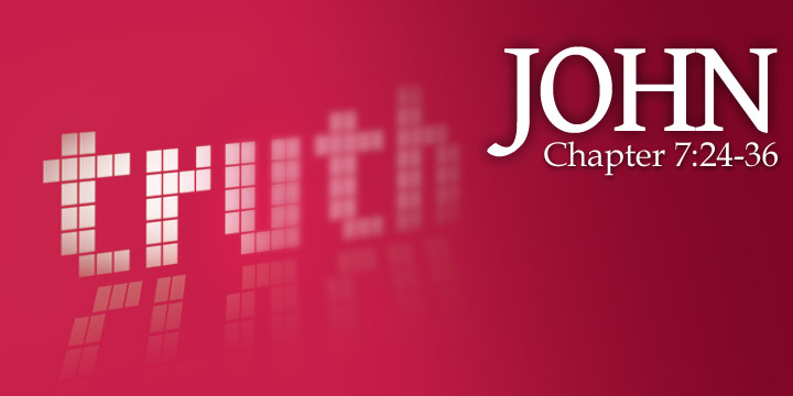John 7:24-36